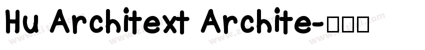 Hu Architext Archite字体转换
